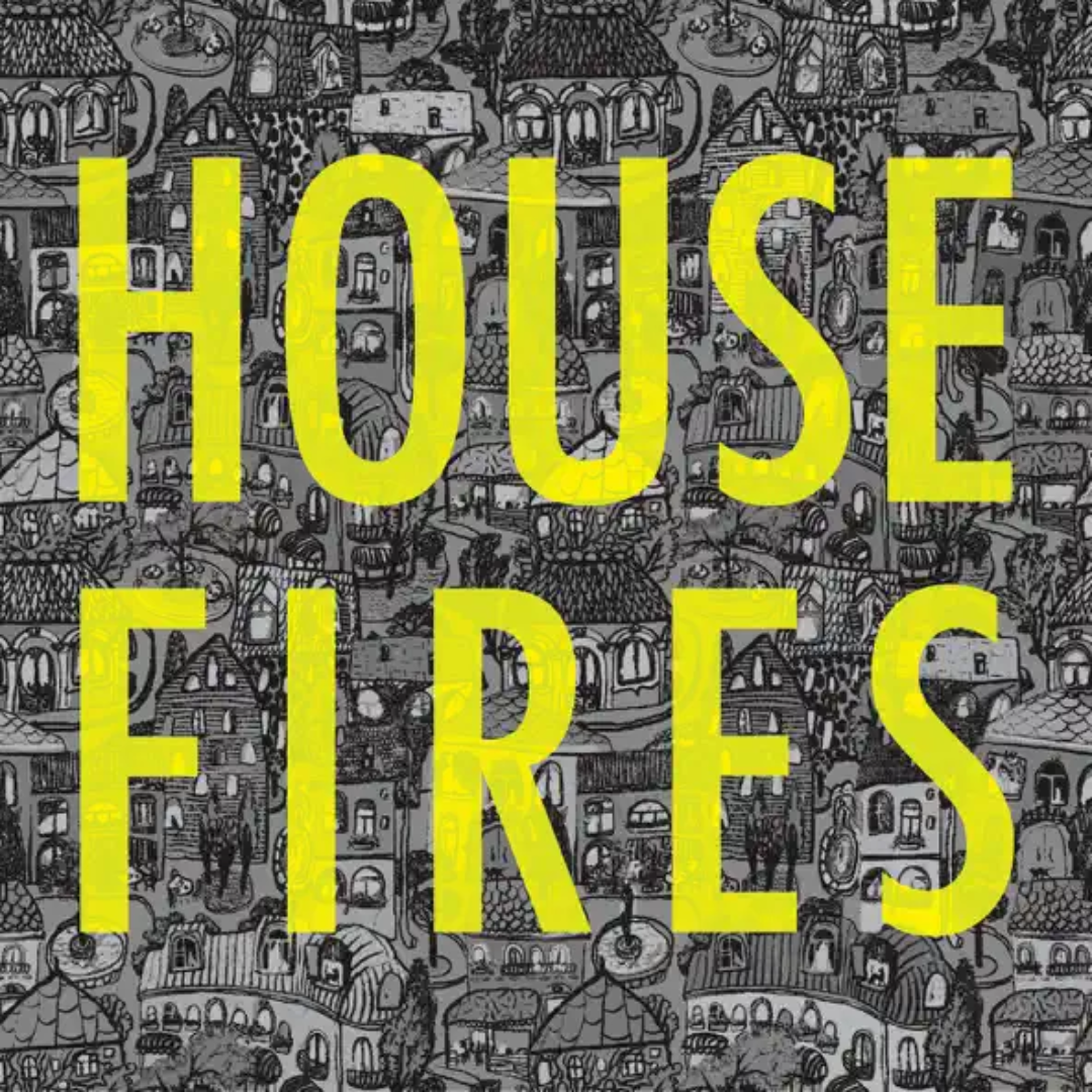 Housefires